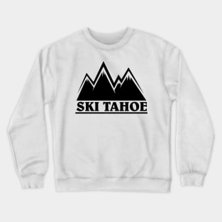 Ski Tahoe Mountains Crewneck Sweatshirt